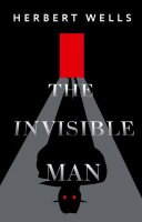 ExclusiveClassicsPaperback Wells G. The Invisible Man (Уэллс Г. Человек-невидимка) (на англ.яз.)