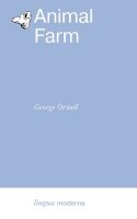 LinguaModerna Orwell G. Animal Farm (Оруэлл Дж. Скотный двор) (на англ.яз.)