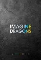 Фанбук(АСТ) Imagine Dragons Дневник фаната